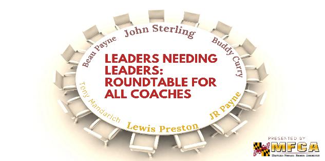 Leaders Needing Leaders: Roundtable for ALL Coaches