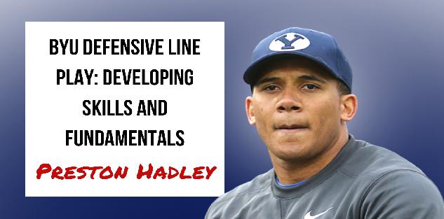 BYU Defensive Line Play: Developing Skills and Fundamentals