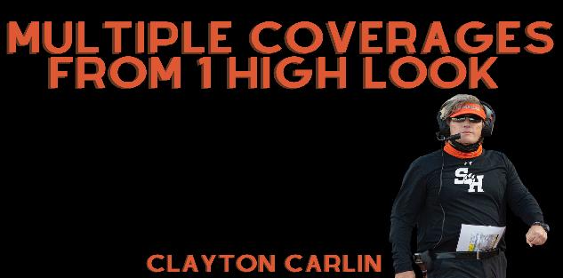Multiple Coverages from 1 High Look with Clayton Carlin