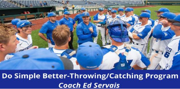 Ed Servais - Do Simple Better - Throwing/Catching Program