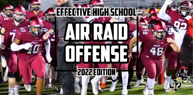 Effective High School Air Raid Offense 2022