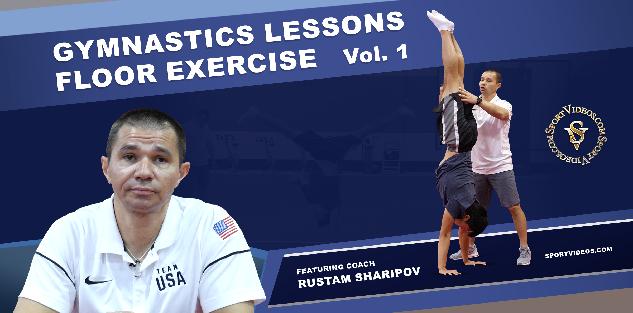 Gymnastics Lessons Vol. 1 Floor Exercise featuring Coach Rustam Sharipov