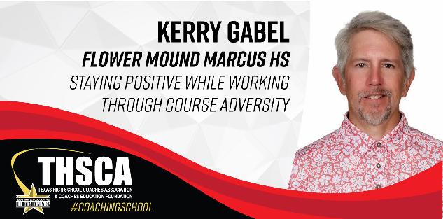 Kerry Gabel - Marcus HS - Staying Positive Working Through Course Adversity