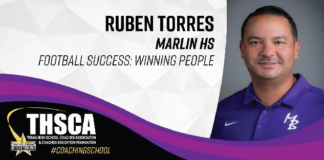 Ruben Torres - Marlin HS - Football Success: Winning People