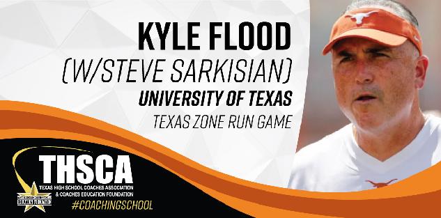 Kyle Flood - Univ. of Texas - Texas Zone Run Game (w/ Steve Sarkisian)