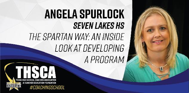 Angela Spurlock - Seven Lakes HS - Inside Look at Developing a Program