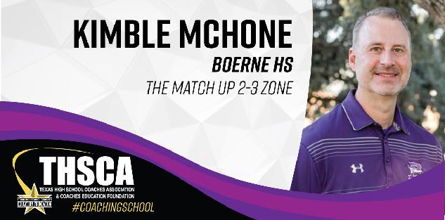 Kimble McHone - Boerne HS - LIVE BASKETBALL DEMO - The Match Up 2-3 Zone