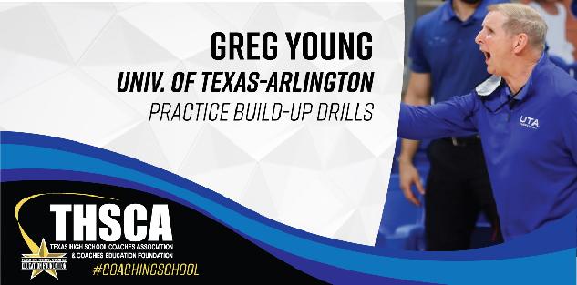 Greg Young - UT-Arlington - LIVE BASKETBALL DEMO - Practice Build-Up Drills