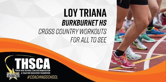 Loy Triana - Burkburnet HS - XC Workouts For All to See