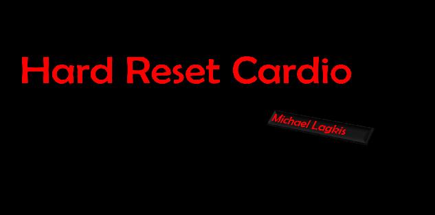 Hard Reset Cardio