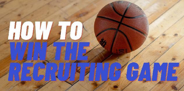Win the Recruiting Game in High School Basketball