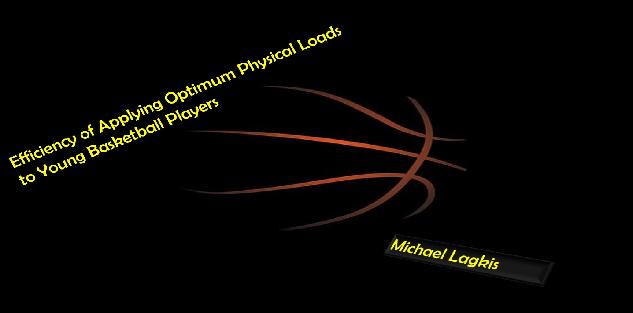 Efficiency of Applying Optimum Physical Loads to Young Basketball Players