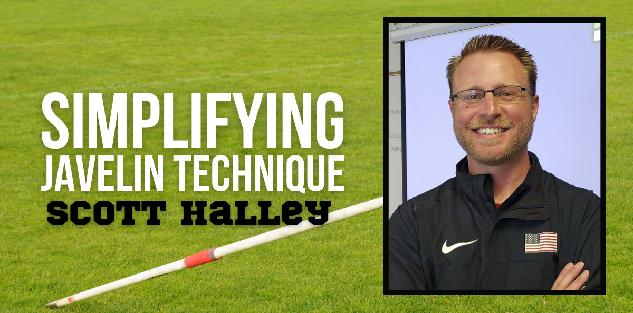 Scott Halley - Simplifying Javelin Technique