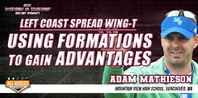 Left Coast Spread Wing-T: Using Formations to gain advantages