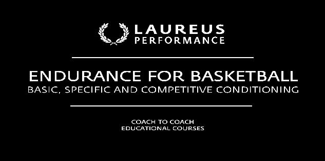 ENDURANCE FOR BASKETBALL: Basic, specific and competitive conditioning