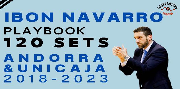 120 sets by IBON NAVARRO (Andorra & Unicaja 2018-2023)