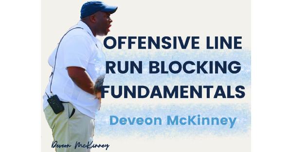 Offensive Line Run Blocking Fundamentals (Drill Tape), Deveon McKinney