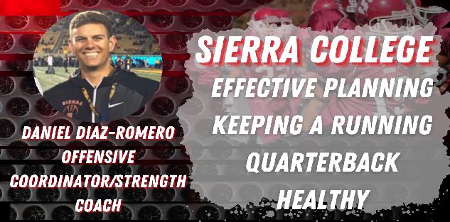 Daniel Diaz-Romero: Sierra College Offensive Coordinator/Strength Coach