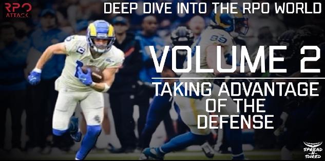 Deep Dive Into The RPO World Vol. II: Taking Advantage of the Defense