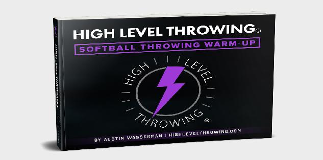 High Level Throwing® | The Softball Throwing Warm-Up
