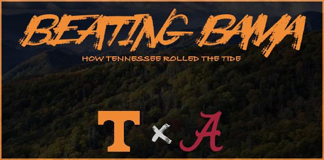Beating Bama: How Tennessee Rolled the Tide
