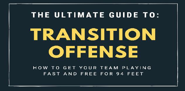 The Ultimate Guide To Transition Offense