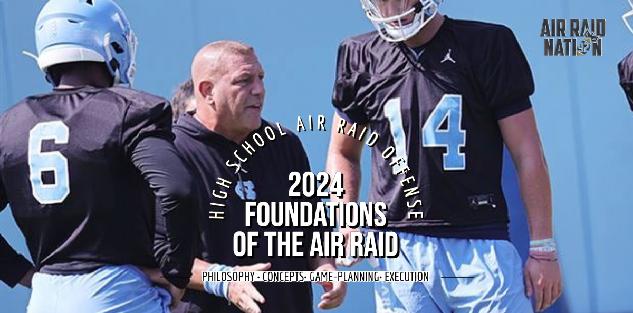 2024 Foundations of the High School Air Raid Offense