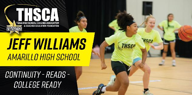 COURT DEMO - Jeff Williams - Amarillo HS - Continuity-Reads-College Ready