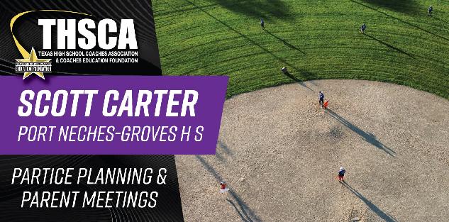 Scott Carter - PNG HS - Practice Planning and Parent Meetings