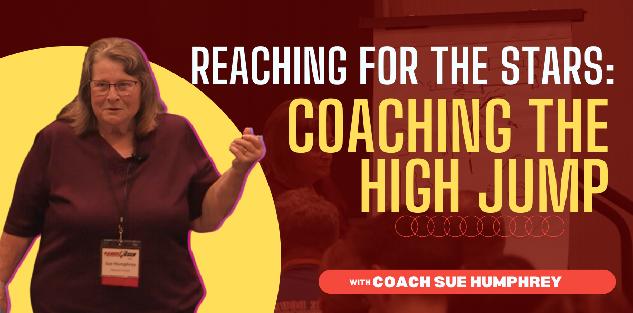 Reaching for the Starts: Coaching the High Jump
