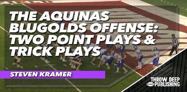 The Aquinas Blugolds Offense: Two Point Plays & Trick Plays