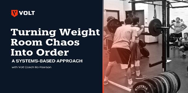 Turning Weight Room Chaos Into Order: A Systems-Based Approach