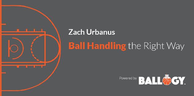 Ball Handling the Right Way