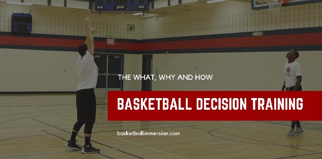 The What, Why and How of Basketball Decision Training