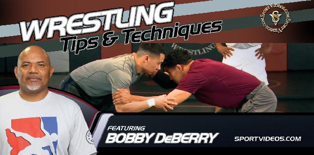 Wrestling Tips and Techniques featuring Coach Bobby DeBerry