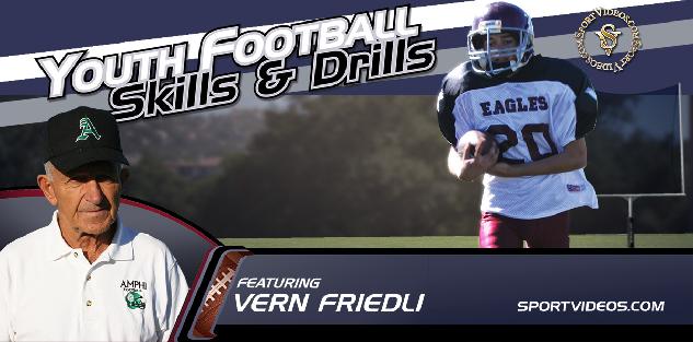 Youth Football Skills and Drills featuring Coach Vern Friedli