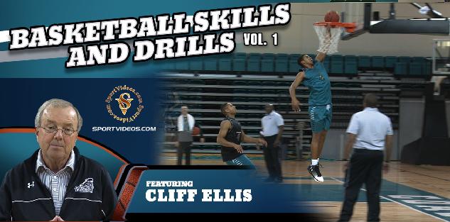 Basketball Skills and Drills Vol. 1 featuring Coach Cliff Ellis