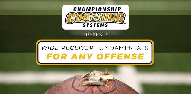 Wide Receiver Basics For Any Offense