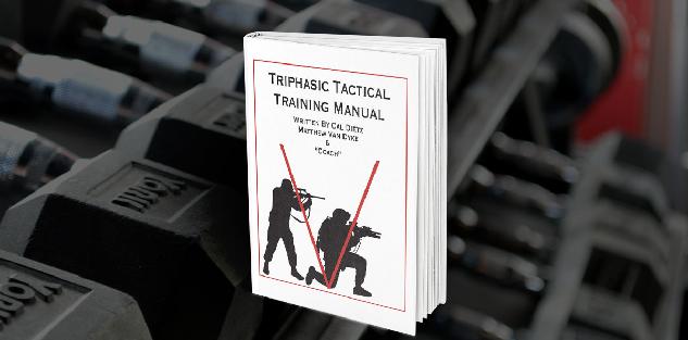 Triphasic Tactical Training Manual
