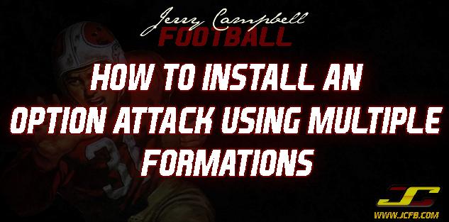 How To Install an Option Attack Using Multiple Formations