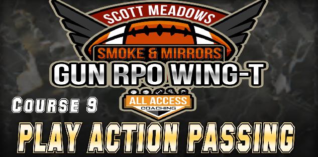 Course 9: Play Action Passing from Shotgun WingT