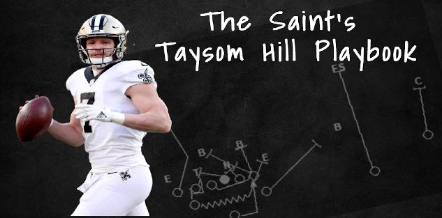 The Saint`s Taysom Hill Playbook