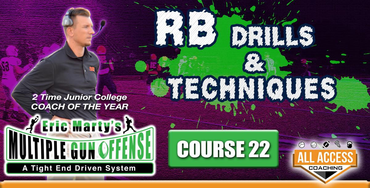 Course 22 RB Drills & Techniques