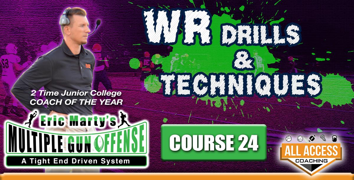 Course 24 WR Drills & Technique