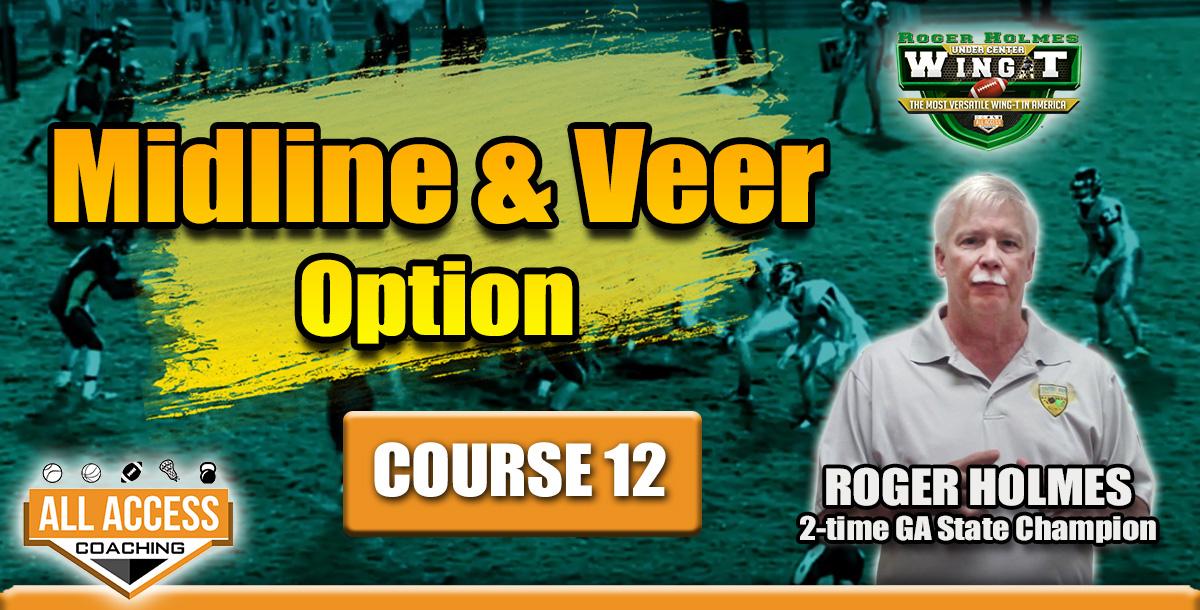 Course 12: Midline & Veer Option