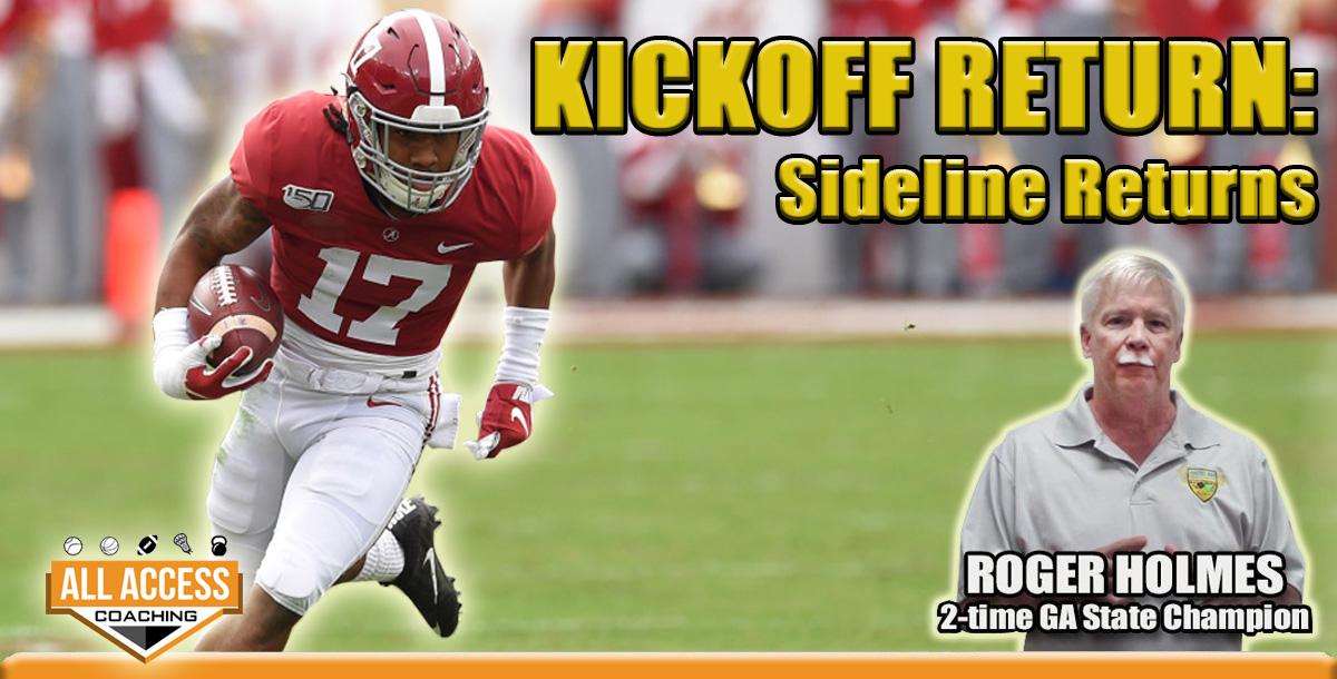 KICKOFF RETURN: Sideline Returns