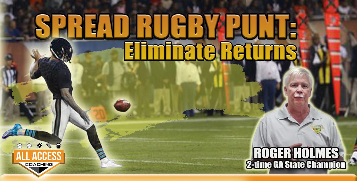 Spread Rugby PUNT: Eliminate Returns