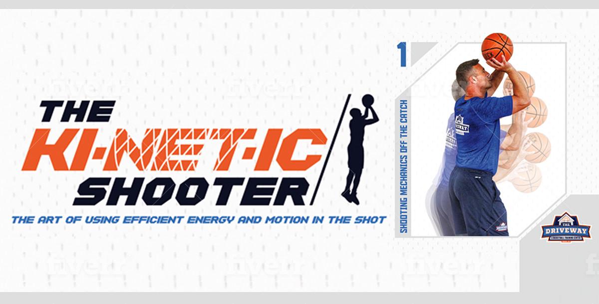 Kinetic Shooter:  The Art of using efficient energy and motion in the shot