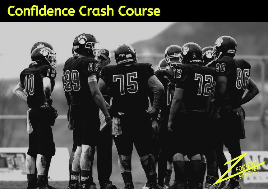 Football Mindset: Confidence Crash Course 