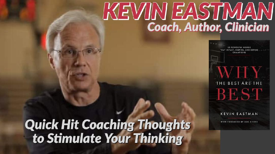 Quick Hit Coaching Thoughts to Stimulate Your Thinking